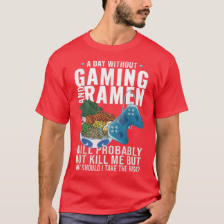 Gaming Gamer Anime Japanischer Noodle Ramen  T-Shirt