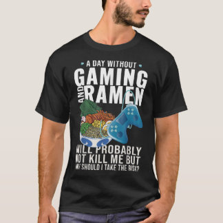 Gaming Gamer Anime Japanischer Noodle Ramen T-Shirt