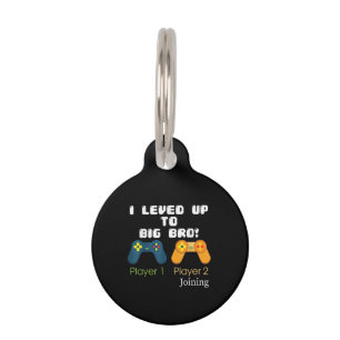 Gaming-Geschenk I Stufe bis zu Big Bro Bruder anwe Haustiermarke