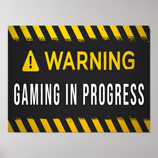 Gaming in Progress - Gaming in Echtzeit warnen Poster (Vorne)