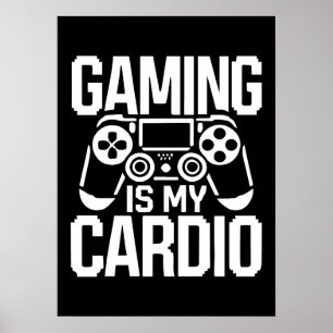 Gaming ist mein Cardio - Funny Gamer Spaß Poster
