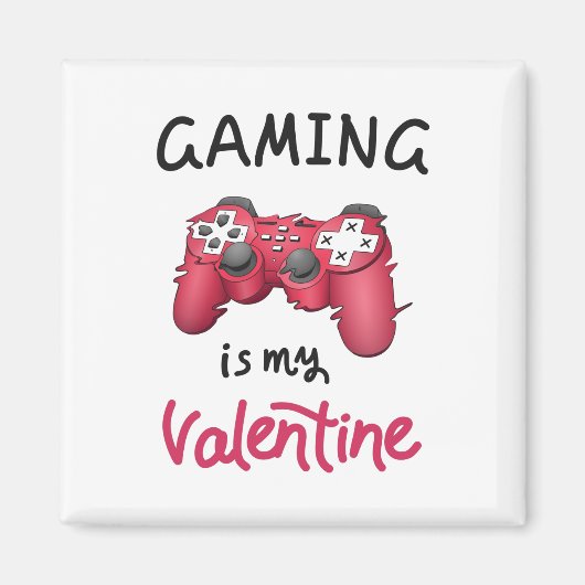 Gaming ist mein Valentine Magnet (Vorne)