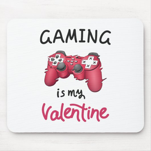 Gaming ist mein Valentine Mousepad (Vorne)