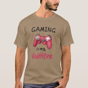 Gaming ist mein Valentine T-Shirt