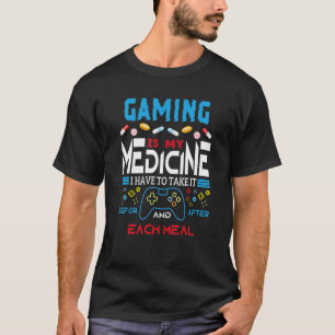 Gaming ist meine Medizin, lustiges Videospiel T-Shirt