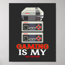 Gaming ist meine Valentine Poster