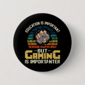 Gaming ist wichtiger button (Vorderseite)