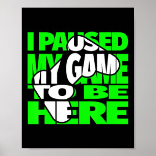 Gaming Kids Funny Video Games Sprichwort für Gamer Poster