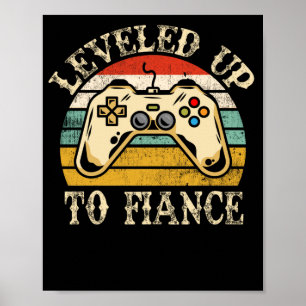 Gaming Leveled Up To Fiance Newly Engaged Couple Poster
