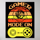 Gaming Mode On Funny Game Quotes Gift For Players Poster (Vorne)