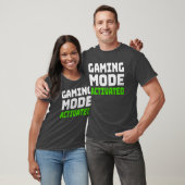 Gaming-Modus aktiviert T-Shirt (Unisex)