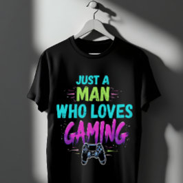 Gaming nur ein Mann, der Liebe Gaming T-Shirt