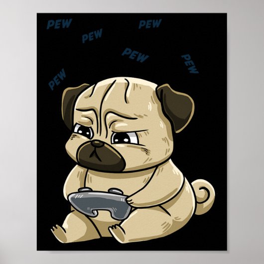 Gaming Pug Pew Gamepad Süßer Hob Poster (Vorne)