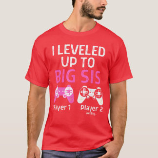 Gaming Schwester hat aufgestuft große Schwester Ro T-Shirt