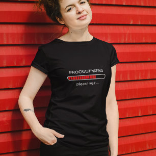 Gaming-Shirt - Aufschieben Bitte warten T-Shirt