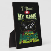 Gaming-Spaß - Ich habe mein Spiel hier angehalten  Fotoplatte (Seite)