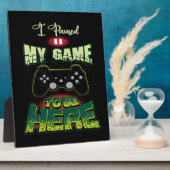 Gaming-Spaß - Ich habe mein Spiel hier angehalten  Fotoplatte (Seite)