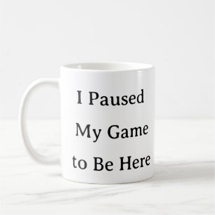 Gaming-Tasse - Ich habe mein Spiel hier gestoppt Kaffeetasse