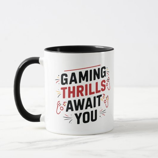 Gaming Thrills erwarten Sie, Gamer-Tasse Tasse (Links)