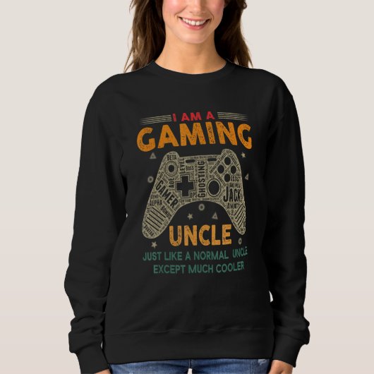 Gaming Uncle Video Gamer Games for Uncle Sweatshirt (Vorderseite)