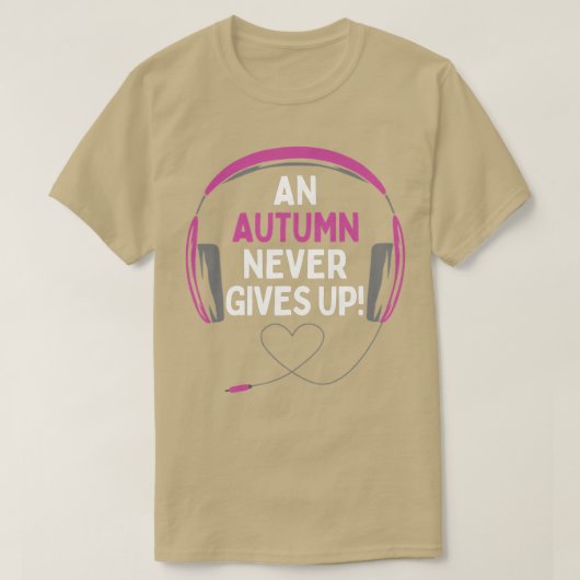 Gaming-Zitat Ein Herbst gibt nie Headset-Pers T-Shirt (Design vorne)
