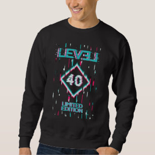 Gaming zum Geburtstag, Stufe 40 Jahre Sweatshirt