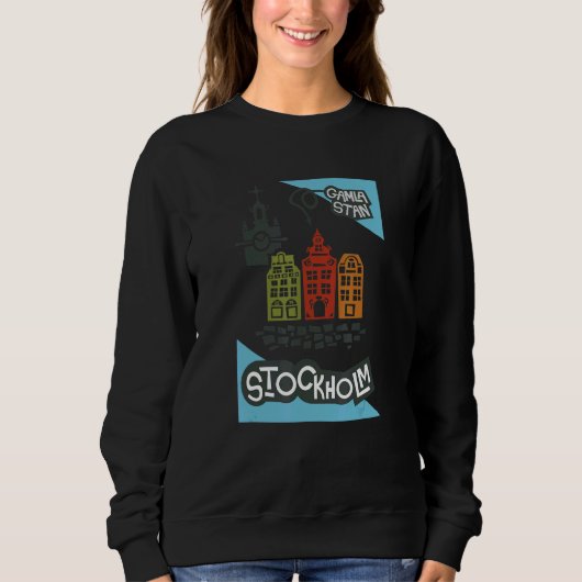Gamla Stan Stockholm Sweatshirt (Vorderseite)