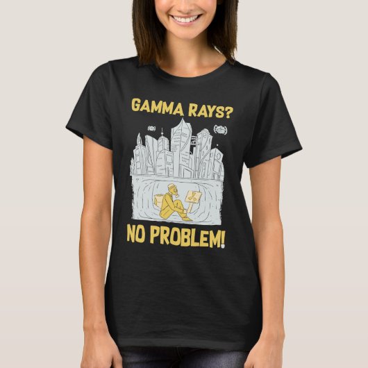 Gamma Rays Nuklear Engineer T-Shirt (Vorderseite)