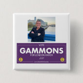 Gammons for London Mayor Supporter Abzeichen Button (Vorderseite)