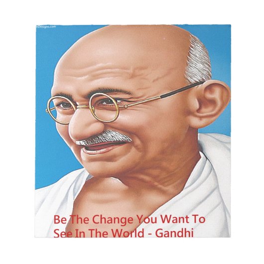 Gandhi & Be the Change Zitat Notizblock (Vorderseite)