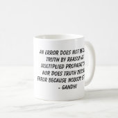 Gandhi, ein Fehler tut nicht becometruth durch Kaffeetasse (VorderseiteRechts)