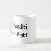 Gandhi hatte recht kaffeetasse (Vorderseite Links)
