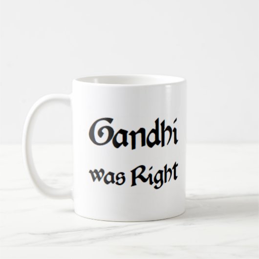 Gandhi hatte recht kaffeetasse (Links)