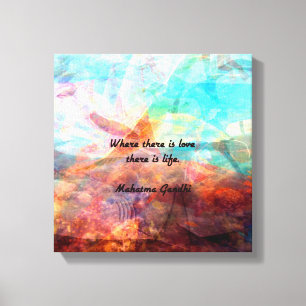 Gandhi Inspiration Zitat über Liebe, Leben und Ho Leinwanddruck