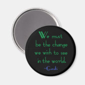 Gandhi Quote Magnet (Vorderseite/Rückseite)