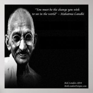 Gandhi sei das Zitat-Poster zur Veränderung der We Poster