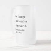 Gandhi Zitat 1a Mattglas Bierglas (Vorderseite Links)