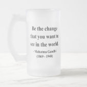 Gandhi Zitat 1a Mattglas Bierglas (Links)