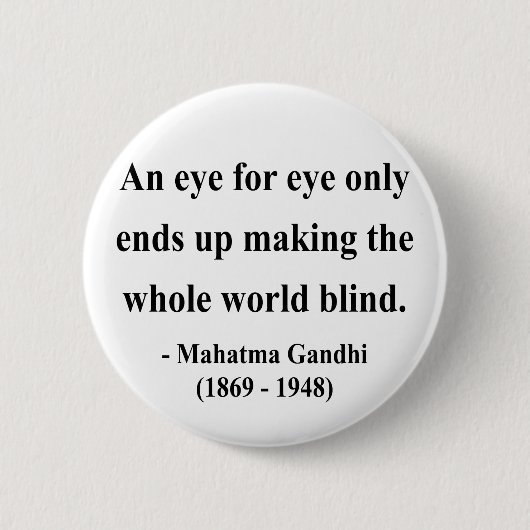 Gandhi Zitat 3a Button (Vorderseite)