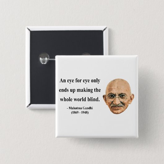Gandhi Zitat 3b Button (Vorne & Hinten)