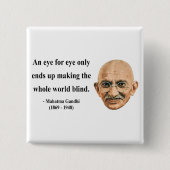 Gandhi Zitat 3b Button (Vorderseite)