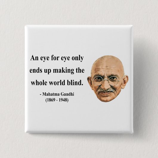 Gandhi Zitat 3b Button (Vorderseite)