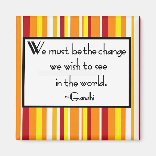 Gandhi Zitat Magnet (Vorne)