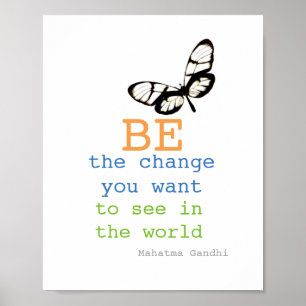 Gandhi Zitat Poster ist das Change Schmetterling D