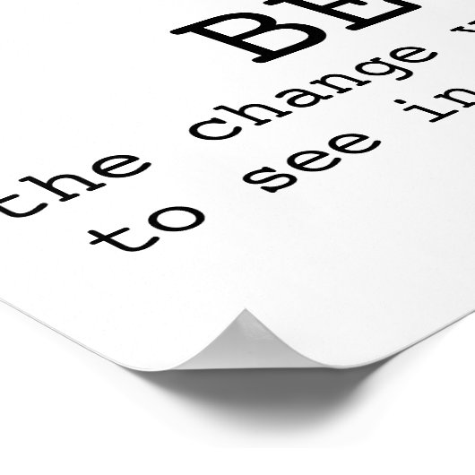 Gandhi Zitat Poster ist die Veränderung in Schwarz (Ecke)