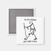 Gandhi Zitat - Sei die Veränderung, die du will, u Magnet (Vorderseite/Rückseite)