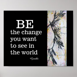 Gandhi zitiert die Veränderung in Schwarz und Weiß Poster