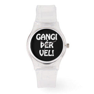 GANGI ÞÉR VEL! VIEL GLÜCK! Isländische Sprache Armbanduhr