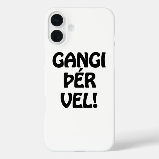 GANGI ÞÉR VEL! VIEL GLÜCK! Isländische Sprache Case-Mate iPhone Hülle (Rückseite)