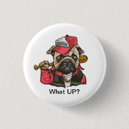 Gangsta Dawg Was? Button